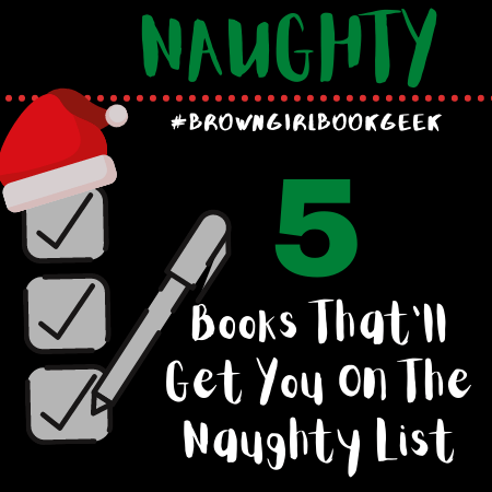 5 Books That’ll Get You On The Naughty&nbsp;List