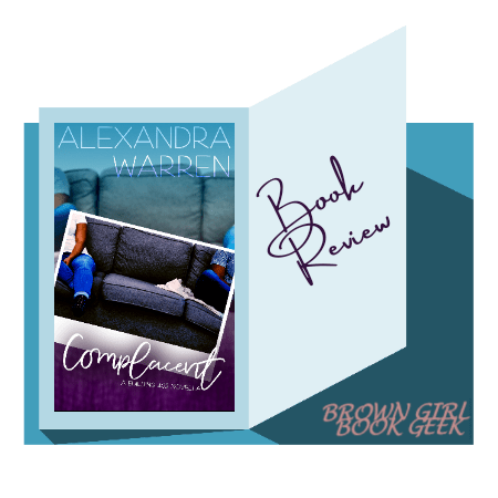 Book Review: Complacent: A Building 402 Novella by Alexandra&nbsp;Warren