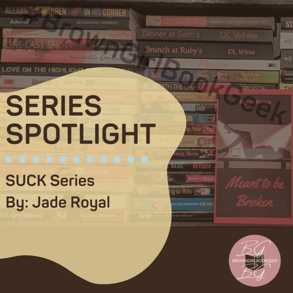 Series Spotlight – SUCK Series by Jade&nbsp;Royal